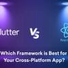 Flutter vs React Native Comparison