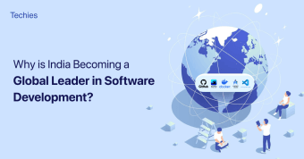 India Becoming Global Leader in Software Development - Techies India Inc.